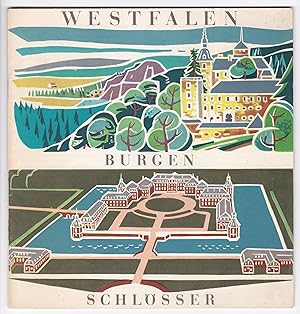 Westfalen - Burgen - Schlösser. Heftbroschur, laut Impressum aus dem Jahr 1957. Herausgeber und G...