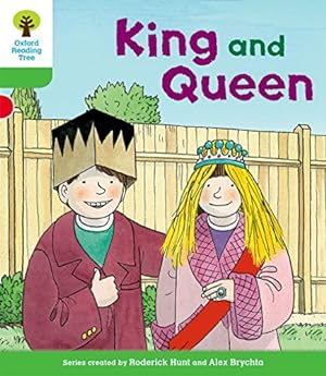 Bild des Verkufers fr Oxford Reading Tree Biff, Chip and Kipper Stories Decode and Develop: Level 2: King and Queen zum Verkauf von WeBuyBooks