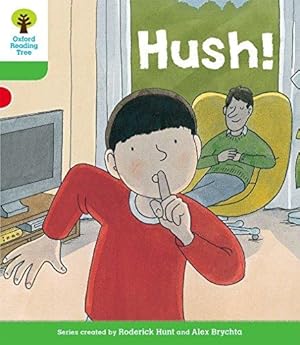 Bild des Verkufers fr Oxford Reading Tree Biff, Chip and Kipper Stories Decode and Develop: Level 2: Hush! zum Verkauf von WeBuyBooks