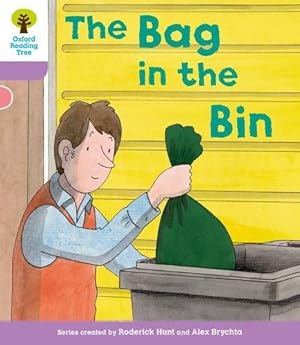 Bild des Verkufers fr Oxford Reading Tree: Level 1+ More a Decode and Develop The Bag in the Bin zum Verkauf von WeBuyBooks