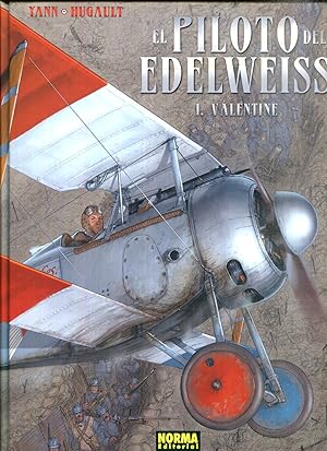 Seller image for El piloto del Edelweiss. Tomos del I (1) al III (3). T1: Valentine. T2: Sidonie. T3: Walburga for sale by Rincn de Lectura