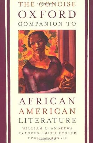 Seller image for The Concise Oxford Companion to African American Literature for sale by WeBuyBooks