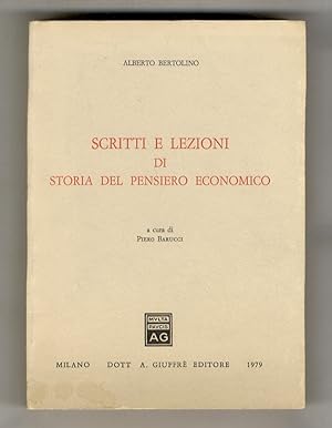 Scritti e lezioni di storia del pensiero economico. A cura di Piero Barucci.