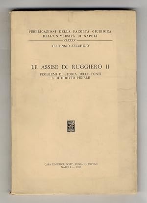 Bild des Verkufers fr Le assise di Ruggiero II. Problemi di storia delle fonti e di diritto penale. zum Verkauf von Libreria Oreste Gozzini snc