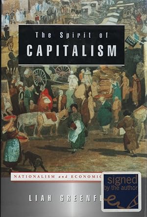 Immagine del venditore per The Spirit of Capitalism: Nationalism and Economic Growth. venduto da Fundus-Online GbR Borkert Schwarz Zerfa