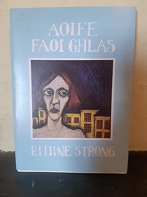 Image du vendeur pour Aoife Faoi Ghlas mis en vente par Temple Bar Bookshop