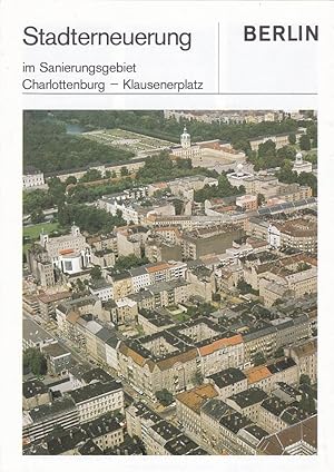 Stadterneuerung im Sanierungsgebiet Charlottenburg - Klausenerplatz.