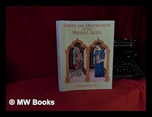 Imagen del vendedor de Dresses and decorations of the Middle Ages / Henry Shaw; edited by William Yenne a la venta por MW Books