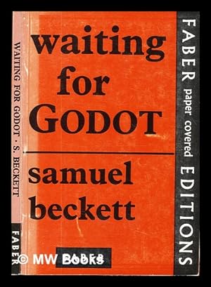 Immagine del venditore per Waiting for Godot : a tragicomedy in two acts / by Samuel Beckett ; [translated by the author] venduto da MW Books