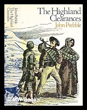 Immagine del venditore per The Highland clearances / John Prebble venduto da MW Books