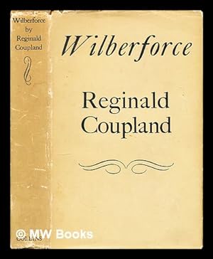 Seller image for Wilberforce by Sir Reginald Coupland for sale by MW Books