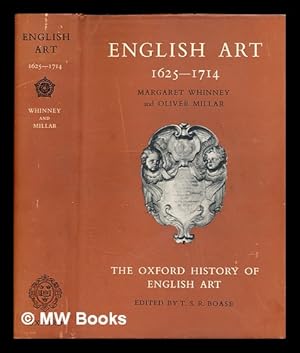 Image du vendeur pour English art, 1625-1714 / Margaret Whinney and Oliver Millar mis en vente par MW Books