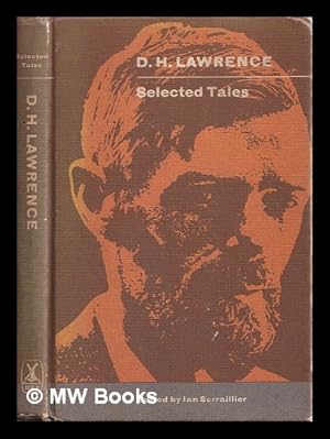 Imagen del vendedor de D.H. Lawrence : selected tales / D.H. Lawrence ; introduced by Ian Serraillier a la venta por MW Books