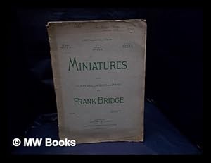 Immagine del venditore per Miniatures : for violin, violoncello & piano. Set I., Nos. 1-3 / Frank Bridge venduto da MW Books