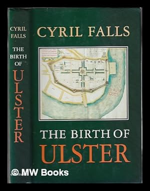 Seller image for The birth of Ulster for sale by MW Books