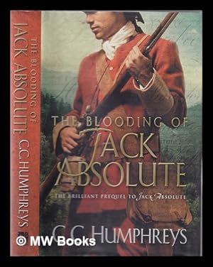 Imagen del vendedor de The blooding of Jack Absolute / C.C. Humprheys a la venta por MW Books