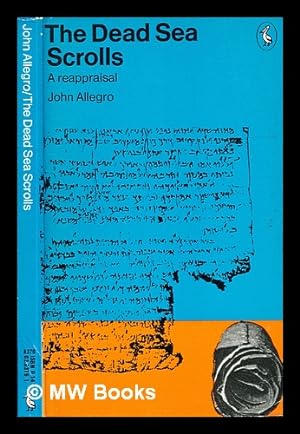 Immagine del venditore per The Dead Sea scrolls: a reappraisal / John Allegro venduto da MW Books