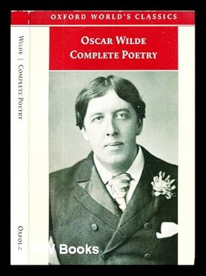 Seller image for Complete poetry / Oscar Wilde ; edited with an introduction and notes by Isobel Murray for sale by MW Books