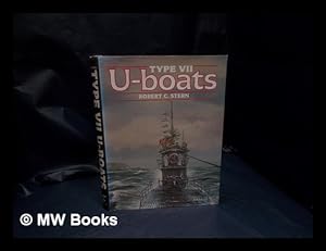 Seller image for Type VII U-boats / Rob Stern for sale by MW Books