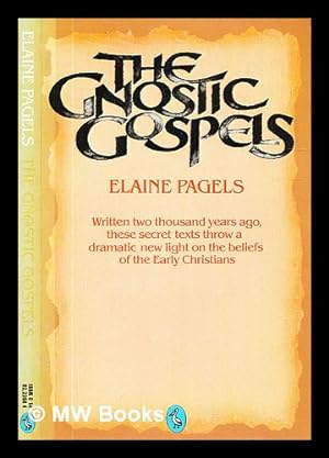 Seller image for The gnostic gospels / Elaine Pagels for sale by MW Books