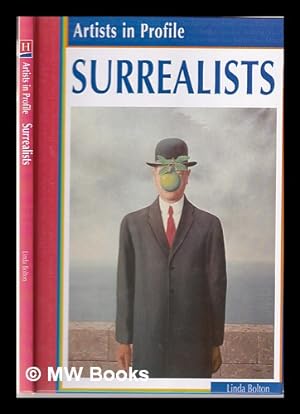 Seller image for Surrealists / Linda Bolton for sale by MW Books