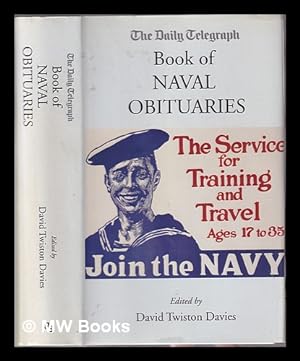 Seller image for The Daily Telegraph book of naval obituaries / edited by David Twiston Davies for sale by MW Books