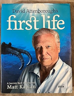 Seller image for David Attenborough?s First Life: A Journey Back in Time with Matt Kaplan for sale by Debunni