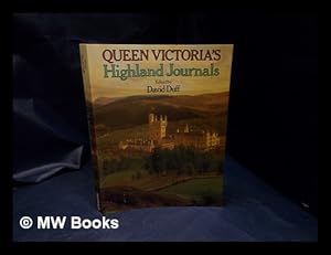 Image du vendeur pour Queen Victoria's highland journals / edited by David Duff mis en vente par MW Books