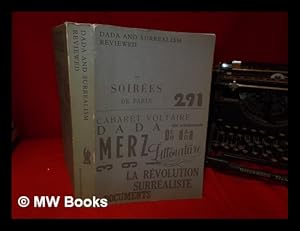 Immagine del venditore per Dada and surrealism reviewed: [exhibition catalogue] / by Dawn Ades; with an introducton by David Sylvester and a supplementary essay, by Elizabeth Cowling venduto da MW Books