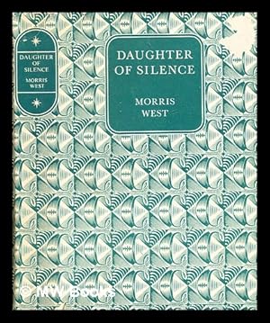 Imagen del vendedor de Daughter of silence. / West, Morris Langlo a la venta por MW Books