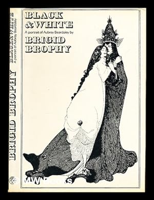 Imagen del vendedor de Black and white : a portrait of Aubrey Beardsley a la venta por MW Books