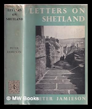 Seller image for Letters on Shetland. / by Peter Jamieson for sale by MW Books