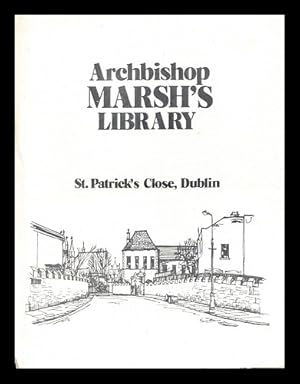 Seller image for Archbishop Marsh's Library; St. Patrick's Close, Dublin for sale by MW Books