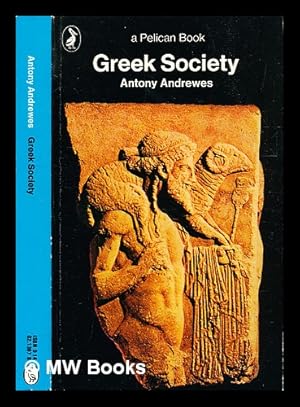 Seller image for Greek society / Antony Andrewes for sale by MW Books