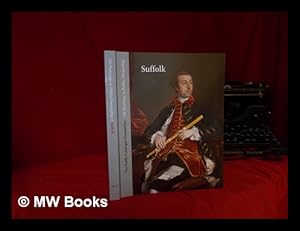Seller image for Oil paintings in public ownership in Suffolk / Andrew Ellis, chief executive ; Sonia Roe, editor ; Alan Grundy, Suffolk coordinator. for sale by MW Books