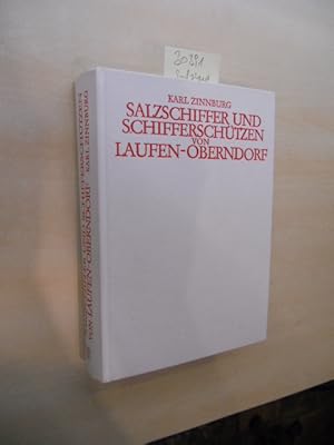 Bild des Verkufers fr Salzschiffer und Schifferschtzen von Laufen-Oberndorf. zum Verkauf von Klaus Ennsthaler - Mister Book