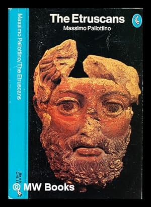 Immagine del venditore per The Etruscans / Massimo Pallottino; translated by J. Cremona; edited by David Ridgway venduto da MW Books