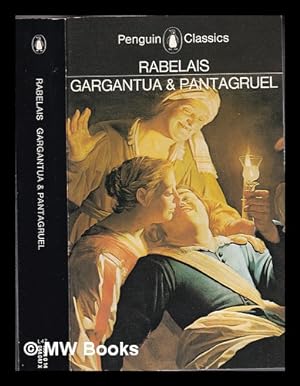 Seller image for The histories of Gargantua and Pantagruel / Franois Rabelais, translated and with an introduction by J.M. Cohen for sale by MW Books