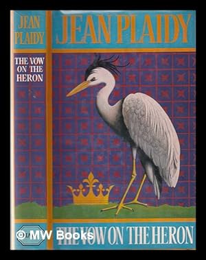 Immagine del venditore per The vow on the heron / Jean Plaidy venduto da MW Books