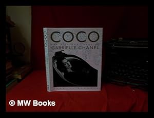 Immagine del venditore per Coco : the life and loves of Gabrielle Chanel / Frances Kennett ; illustrated by Natacha Ledwidge venduto da MW Books