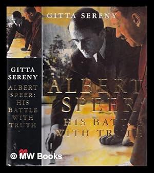 Bild des Verkufers fr Albert Speer : his battle with truth / Gitta Sereny zum Verkauf von MW Books