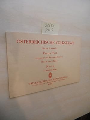 Österreichische Volkstänze. Neue Ausgabe. Erster Teil. Noten.