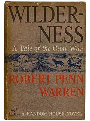Seller image for Wilderness: A Tale of the Civil War for sale by Yesterday's Muse, ABAA, ILAB, IOBA