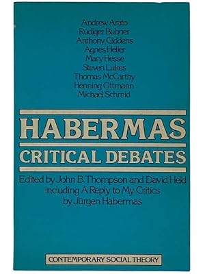 Seller image for Habermas: Critical Debates for sale by Yesterday's Muse, ABAA, ILAB, IOBA