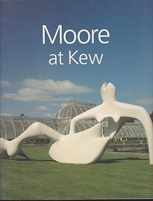 Immagine del venditore per Moore at Kew venduto da timkcbooks (Member of Booksellers Association)