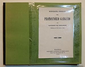 Monografia Generale del Promontorio Gargano.