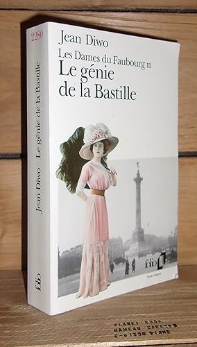 Image du vendeur pour LES DAMES DU FAUBOURG - Tome III : Le Gnie De La Bastille mis en vente par Planet's books