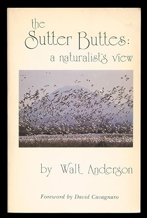 Seller image for The Sutter Buttes: A Naturalist's View. for sale by The Bookworm