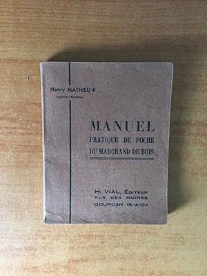 Seller image for MANUEL PRATIQUE DE POCHE DU MARCHAND DE BOIS for sale by KEMOLA