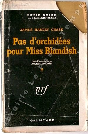 Image du vendeur pour Collection Srie Noire - N (3) - PAS D'ORCHIDES POUR MISS BLANDISH (Nos orchidgs for Miss Blandish, 1939). Traduit de l'anglais par Marcel Duhamel. mis en vente par Jean-Paul TIVILLIER